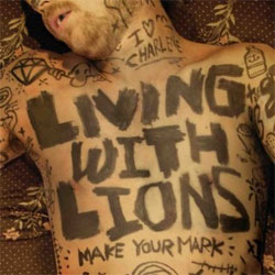 The cover if the new Living with Lions disc Make Your Mark